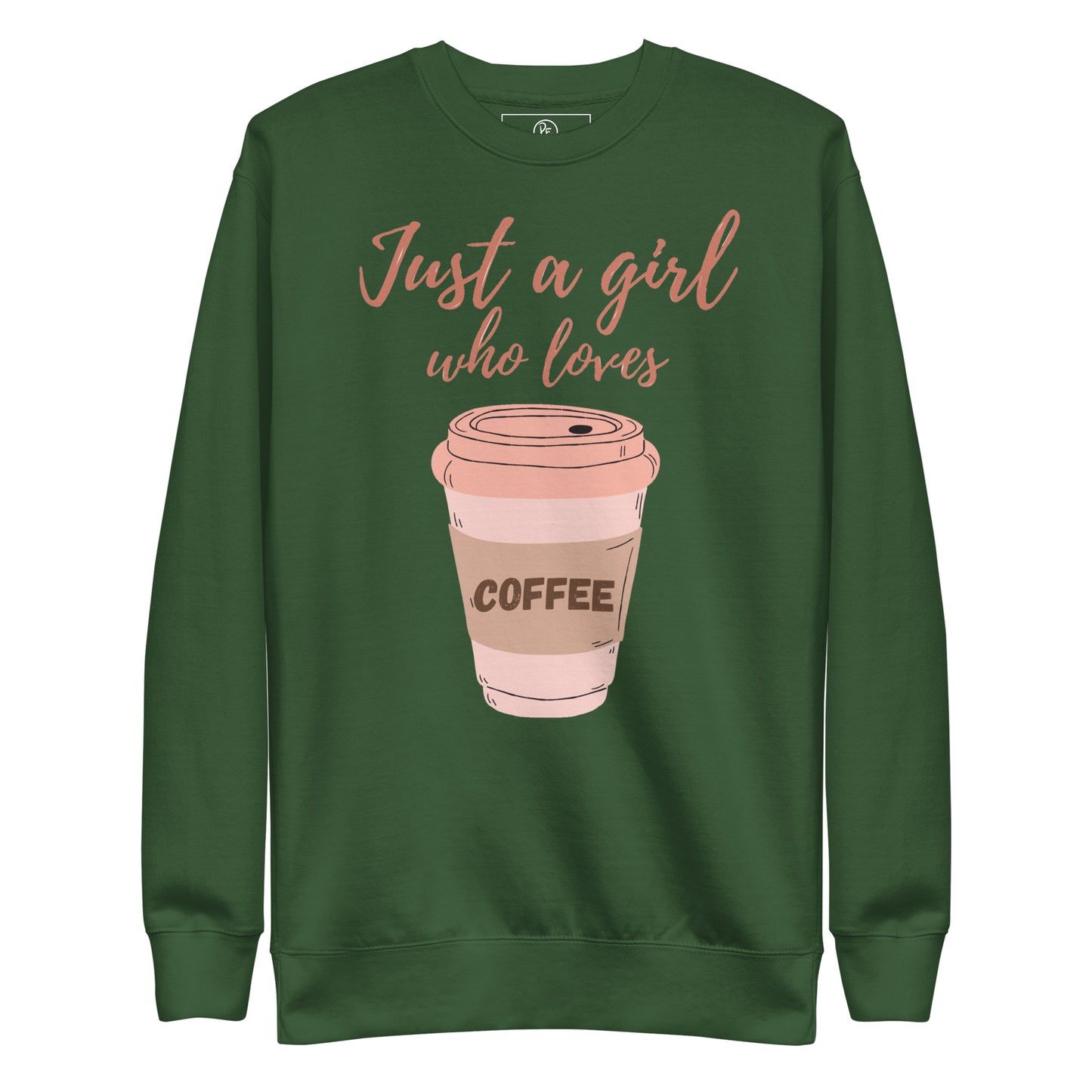 Coffee & Slogan Premium Sweatshirt
