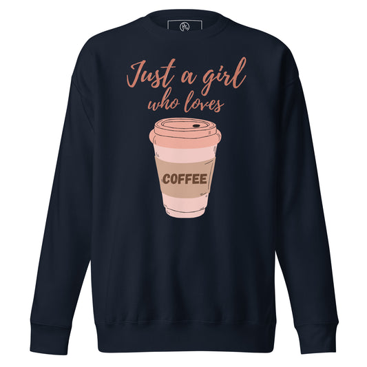 Coffee & Slogan Premium Sweatshirt