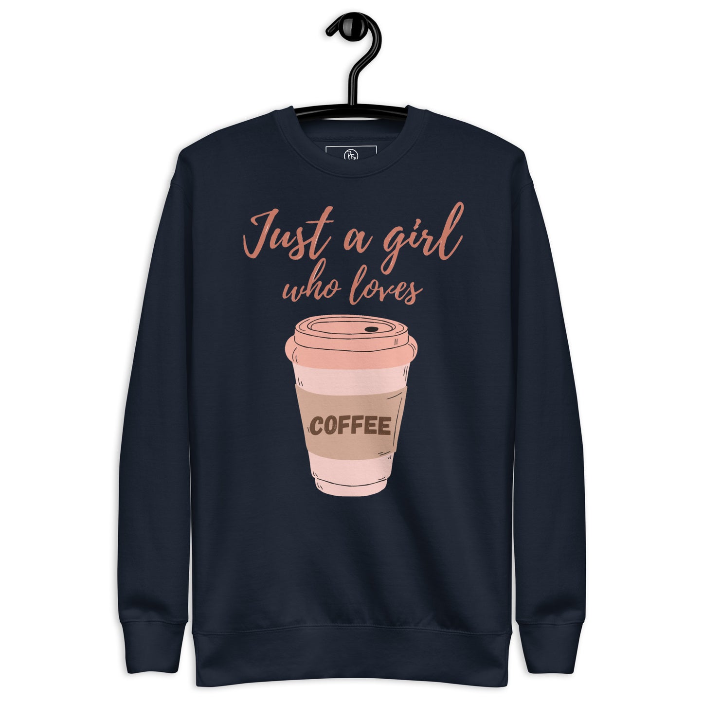 Coffee & Slogan Premium Sweatshirt