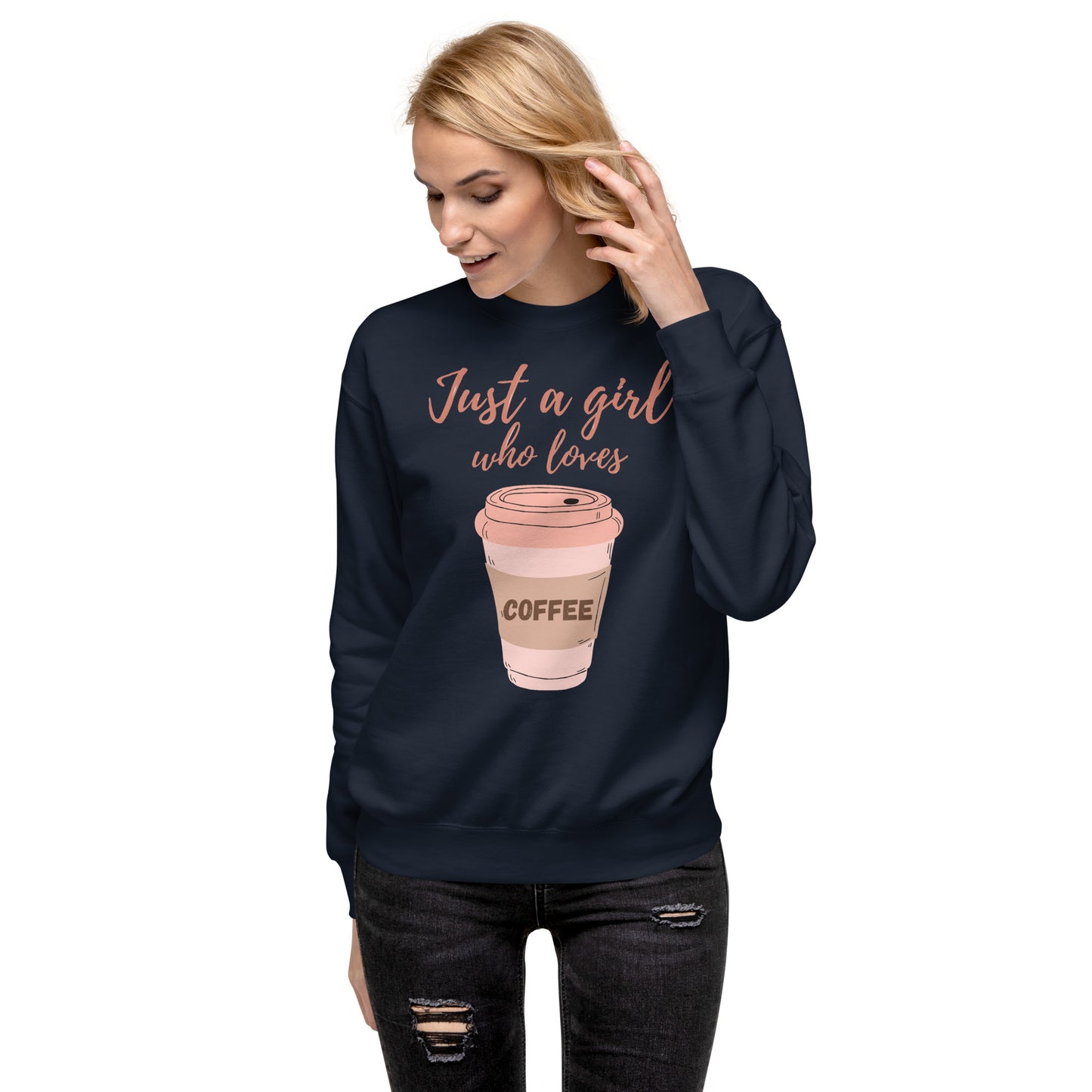 Coffee & Slogan Premium Sweatshirt