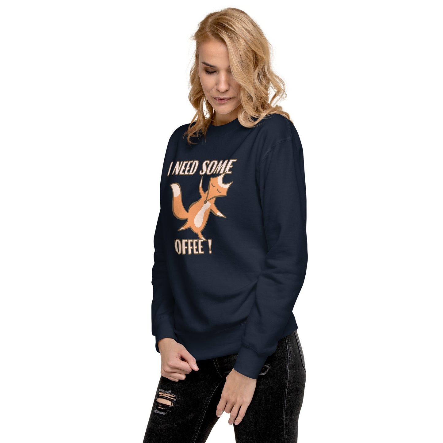 Fox And Slogan Premium Sweatshirt
