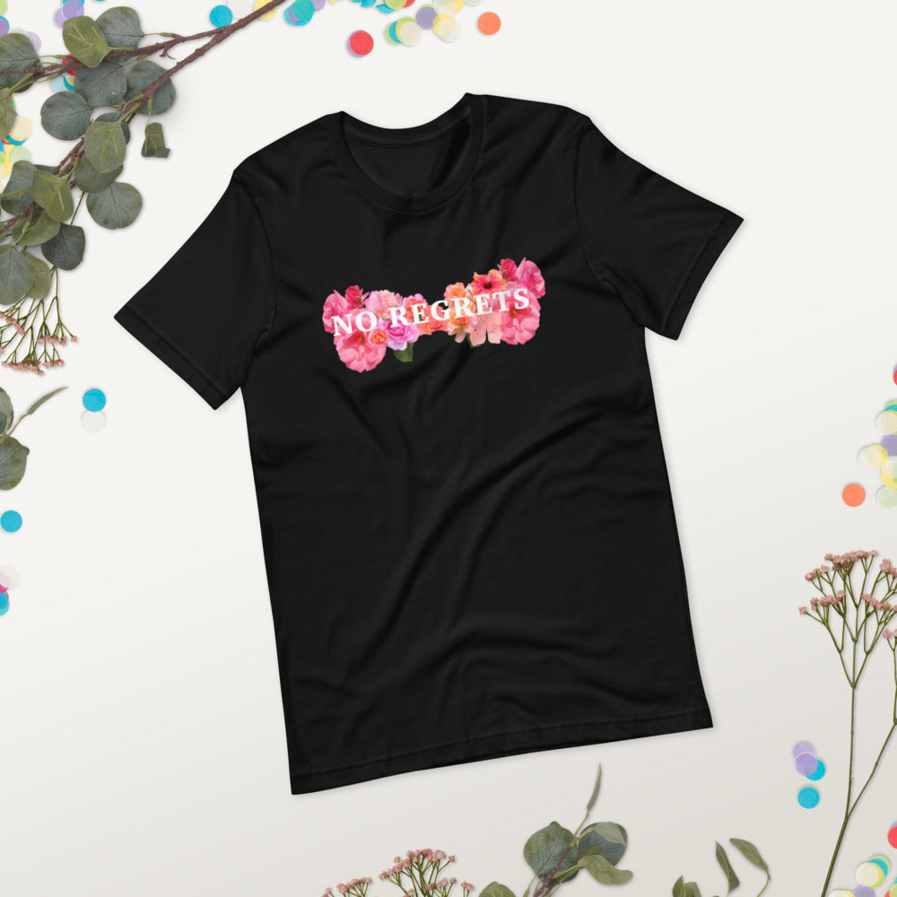 No Regrets Floral Unisex T-Shirt